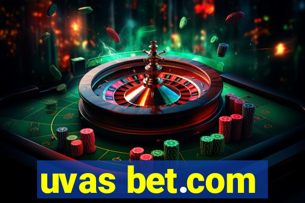 uvas bet.com